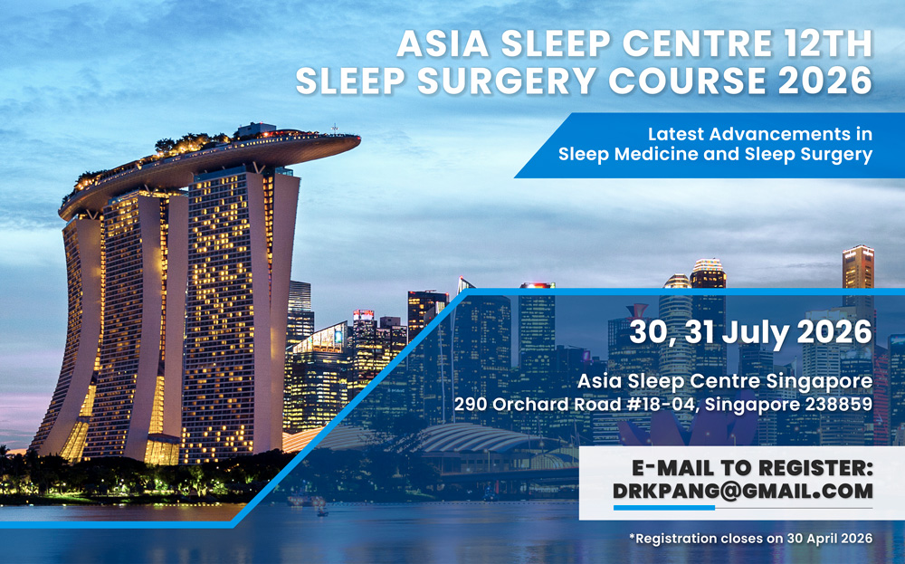 Asia Sleep Centre 12th Sleep Surgery Course 2026​